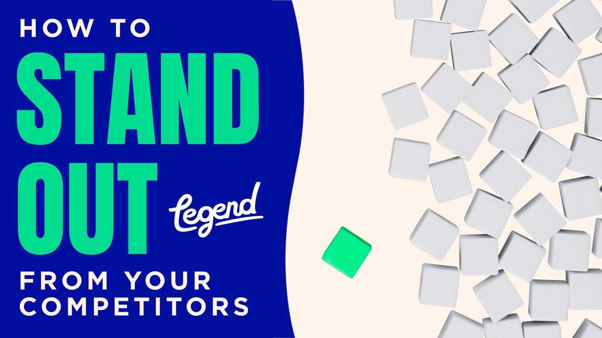 How to Stand Out from Your Competitors 